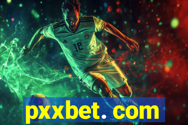 pxxbet. com